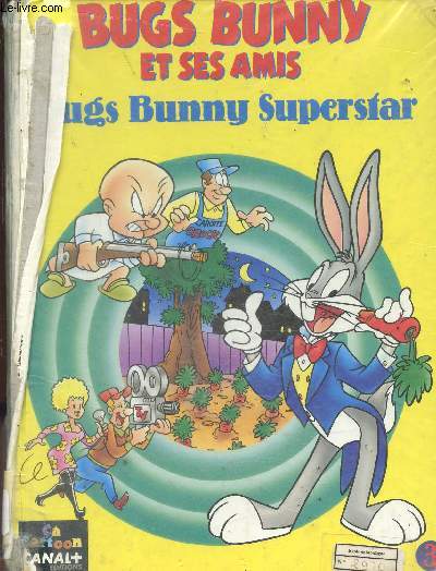 Bugs Bunny et ses amis - Bugs Bunny superstar