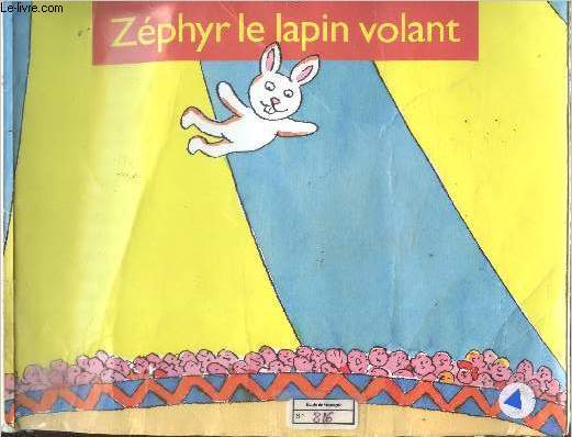 Zphyr, le lapin volant