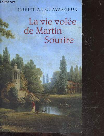 La vie vole de Martin Sourire
