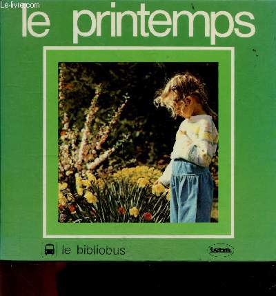 Le printemps - Collection le bibliobus N16