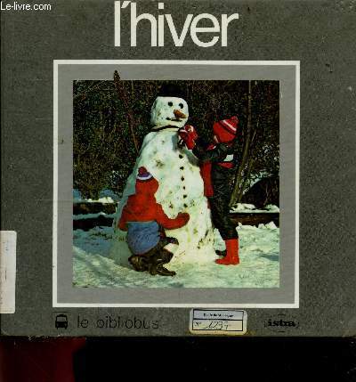 L'hiver - Collection le bibliobus n13