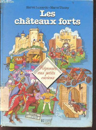 Les chteaux forts - reponses aux petits curieux