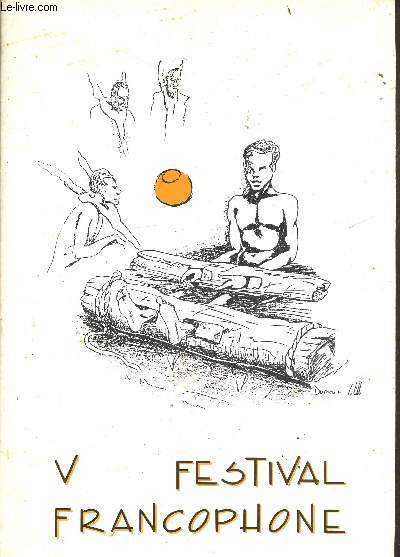 Veme Festival francophone en pays blayais du 10 juin au 18 juin 1989 - theme des droits de l'homme - la revolution francaise premiere revolution des droits de l'homme, le concours de creation libre, colloque sur l'egalite devant la culture, spectacle...
