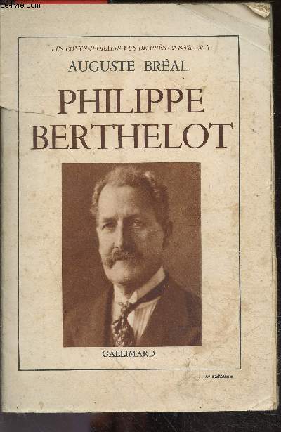 Philippe Berthelot - Les contemporains vus de pres - 2e serie N4