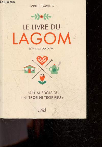 Le Livre du Lagom (prononcer LAR-GOM) - l'art suedois du 