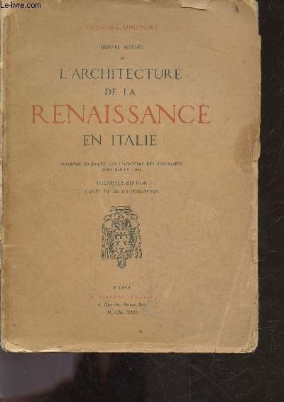Histoire abregee de L'architecture de la renaissance en italie - nouvelle edition ornee de 160 illustrations