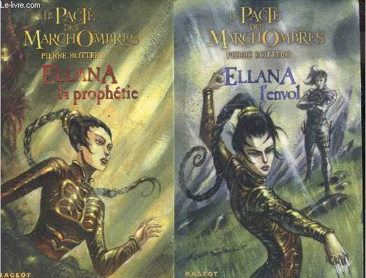 Le pacte des marchombres - Tome 2 + tome 3 : Ellana L'envol + Ellana La prophtie