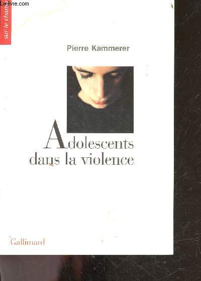 Adolescents dans la violence, mdiations ducatives et soins psychiques - 