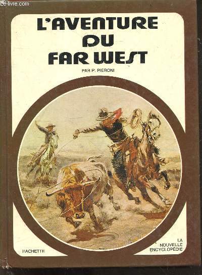 L'aventure du Far West