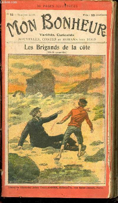 Mon bonheur n15 - 3e anne : Les brigands de la cote (recit complet) de fernand lafargue