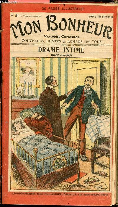 Mon bonheur n21 - 3e anne : Drale intime (recit complet) de ernest benjamin, peril de mort de frank barret, l'ile en feu de boussenard, en famille de malot, les enfants du capitaine grant de jules verne, ...