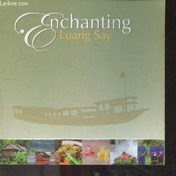 Enchanting Luang Say - Laos - village Hmong de Hei Lam Pan, gon dturn, de pak beng a luang prabang, grottes de pak ou et la distillation de l'eau de vie de riz, residence luang say - luang prabang, orpaillage, pak tha et l'ouest laotien du mekong, houei..