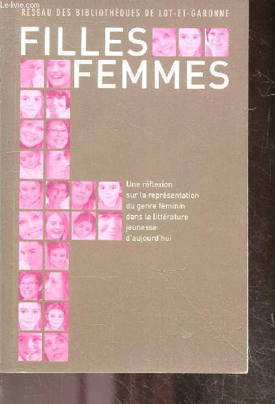 FILLES FEMMES - une reflexion sur la representation du genre feminin dans la litterature jeunesse d'aujourd'hui