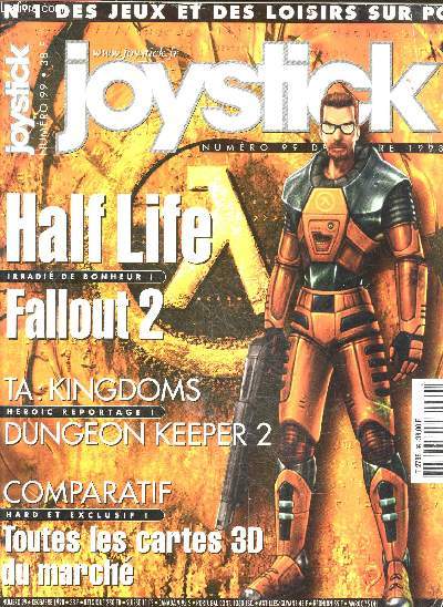 Joystick N99 - decembre 1998 - Half life, fallout 2, ta : kingdoms, dungeon keeper 2, toutes les cartes 3d du marche, arcanes, fifa 99, moto raer 2, wargasm, la guerre des mondes, sin, shogo, heretic 2, european air war, enemy zero, carmageddon 2, ...