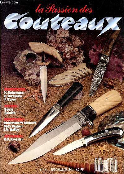 La passion des couteaux N4 septembre 89- knifemaker's guild 89, show munich, j.w. bailey, k. embretsen, h. hirayama, j. weyer, bowie, randall, ...