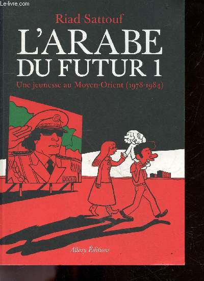 L'arabe du futur - une jeunesse au moyen orient (1978-1984)