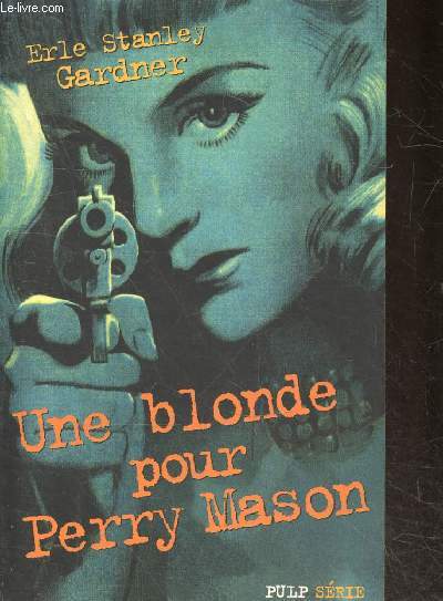 Une blonde pour Perry Mason