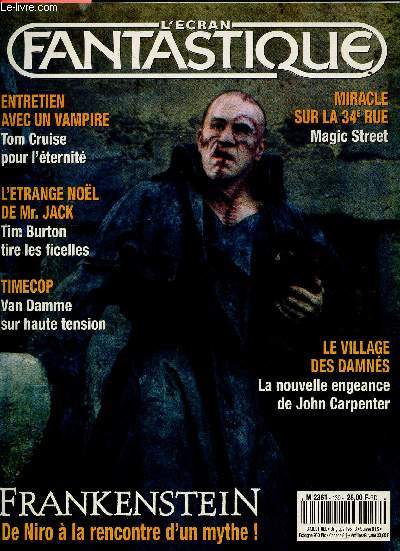 L'ecran fantastique N139 decembre janvier 1994- frankenstein de niro a la rencontre d'un mythe- le village des damnes john carpenter- l'etrange noel de monsieur jack tim burton, timecop van damme, entretien avec un vampire tom cruise, miracle sur la ...