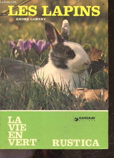Les lapins - La vie en vert N4 - 4e edition