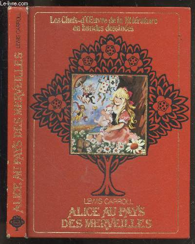 Alice au pays des merveilles illustree en bandes dessinees - edition adaptee pour la jeunesse - les chefs d'oeuvre de la litterature en bandes dessinees