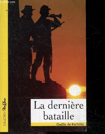 La derniere bataille - Collection Nous Deux N184