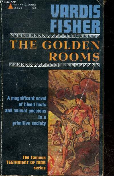The golden rooms - the testament of man series