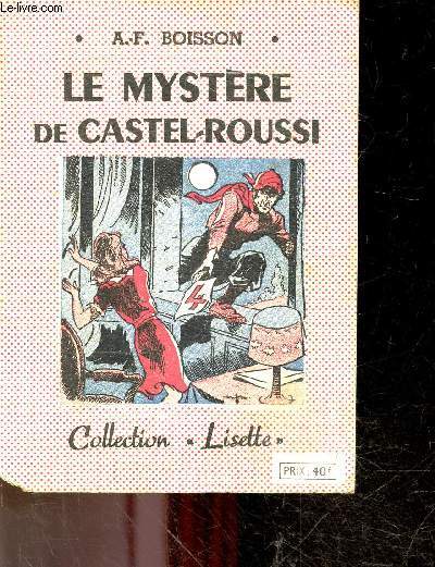 Le mystere de Castel Roussi - Collection Lisette N50, la bibliotheque des jeunes
