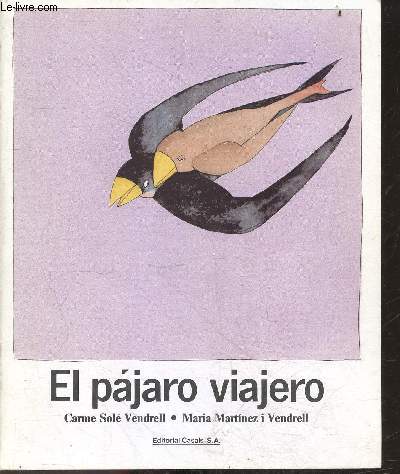 El pajaro viajero - Pensamiento y lenguaje N9 + dedicace de l'auteur (dessin)