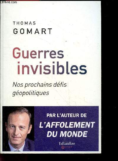 Guerres invisibles - Nos prochains dfis gopolitiques