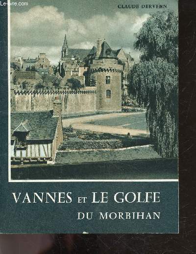 Vannes et le golfe du Morbihan