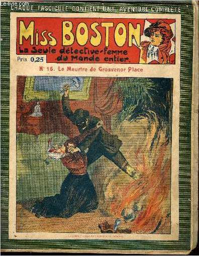 Miss boston la seule detective femme du monde entier - N°16 - Le Meurtre de Grosvenor Place