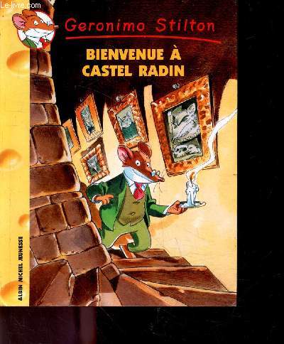 Bienvenue  Castel Radin - N10 - des 8 ans