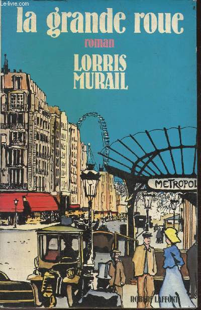 La grande roue - roman