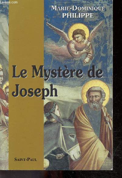 Le mystre de Joseph - collection spiritualite contemporaine
