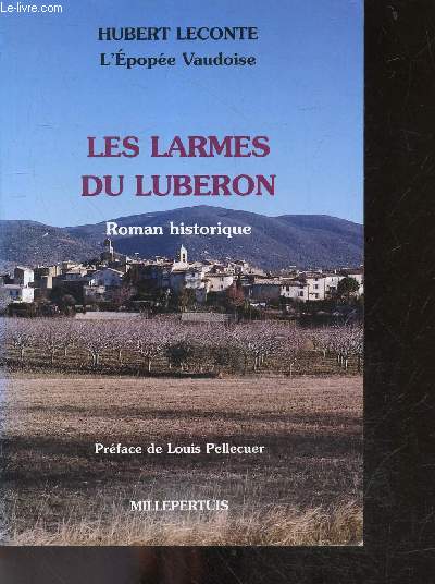 Les larmes du Luberon - l'epopee vaudoise - roman historique