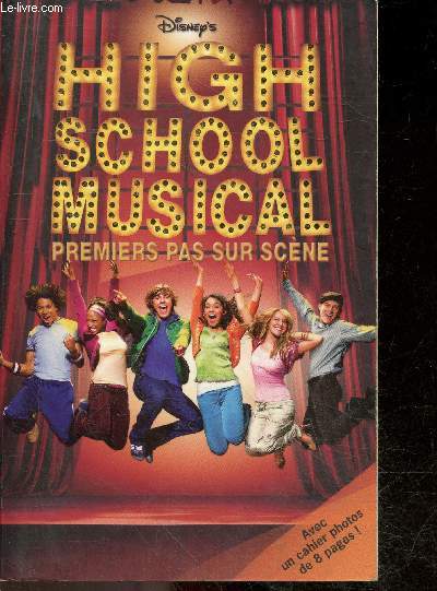 High School Musical - Premiers pas sur scne