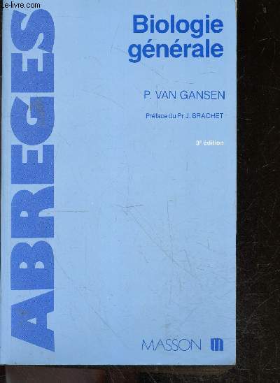 Biologie gnrale - abreges - 3e edition revue et corrigee