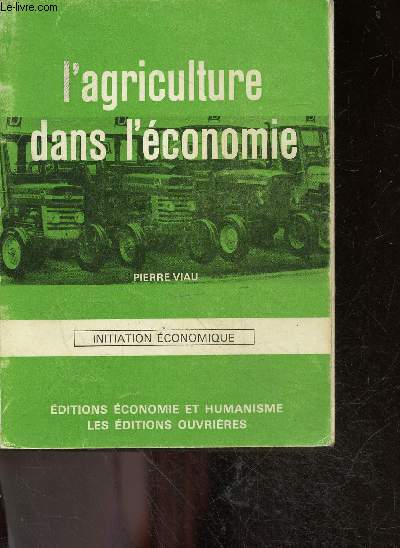 L'agriculture dans l'economie - Collection 