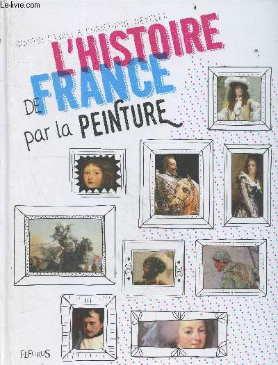 L'histoire de France par la peinture