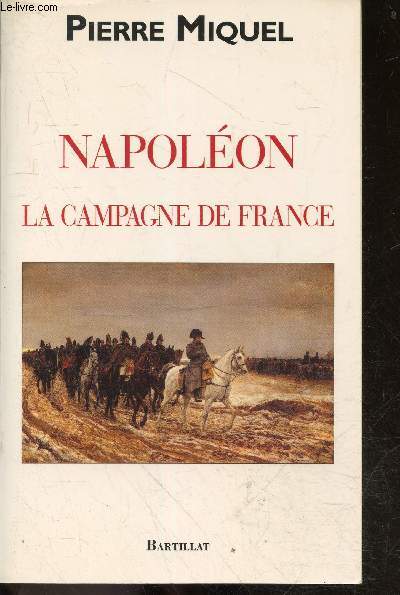 Napoleon - la campagne de Napoleon