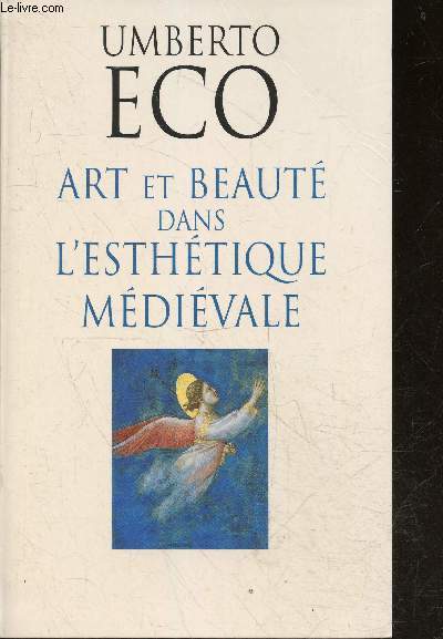 Art et beaute dans l'esthetique medievale