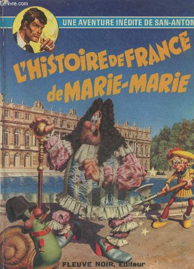 L'histoire de france de marie marie - Une aventure inedite de San Antonio N6