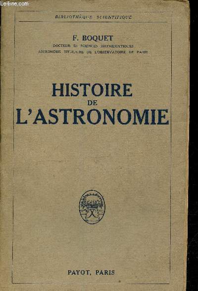 Histoire de l'astronomie - Collection bibliothque scientifique.