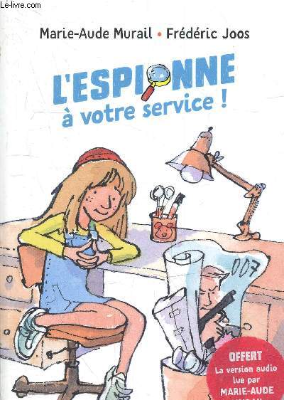 L'espionne  votre service ! - Collection j'aime lire n102.