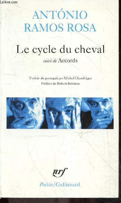 Le cycle du cheval suivi de accords - Collection posie.