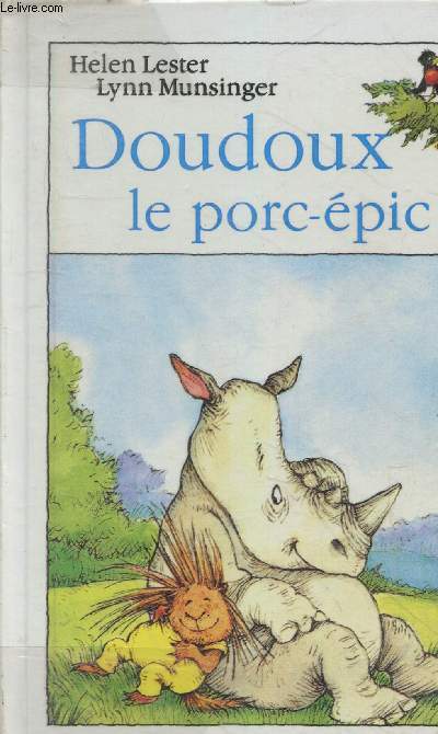 Doudoux le porc-pic.