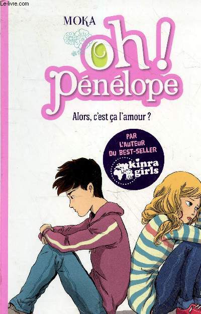 Oh ! Pnlope - Tome 3 : Alors, c'est a l'amour ?