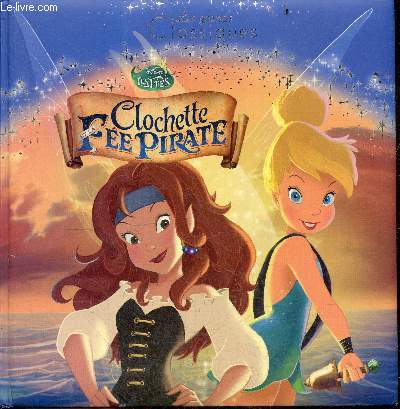 Clochette fe pirate - Collection les grands classiques.