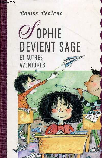 Sophie devient sage et autres aventures - Collection ma premire bibliothque.