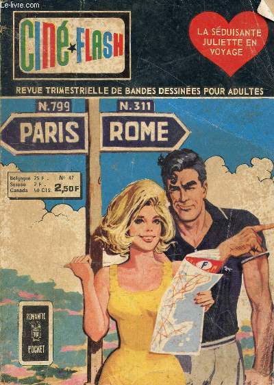 Cin flash revue trimestrielle de bandes dessines pour adultes n47 - La sduisante Juliette en voyage - Collection romantic pocket.